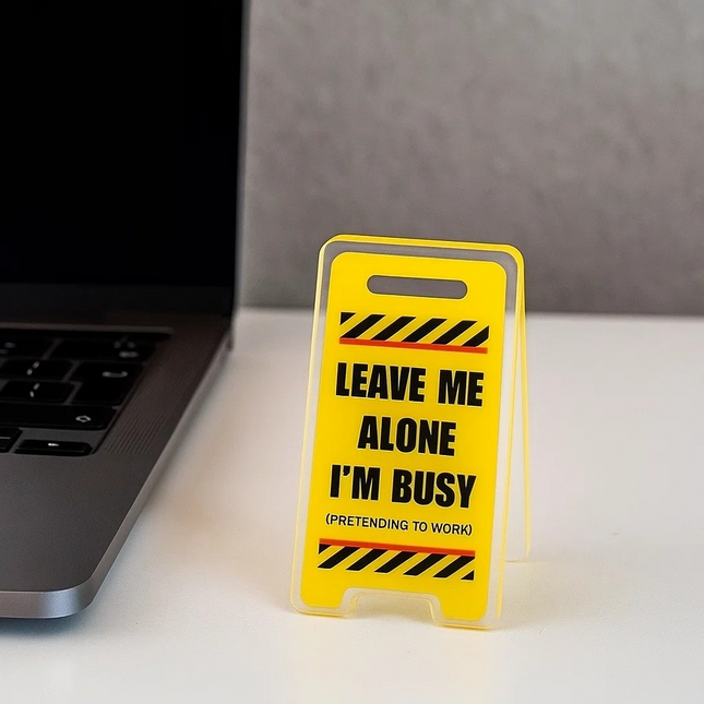 Mini Acrylic Desk Sign – “Leave Me Alone I’m Busy” | 3x6cm Funny Office Decor